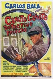 Canuto Cañete, detective privado movie poster