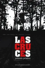 Las Cruces, poblado próximo movie poster