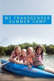 My Transgender Summer Camp movie poster