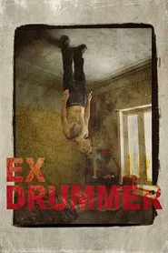 Ex Drummer movie poster