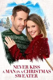 Never Kiss a Man in a Christmas Sweater movie poster