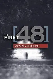The First 48: Missing Persons tv show poster
