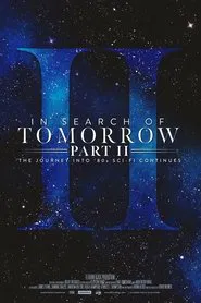 In Search of Tomorrow: Part II movie poster