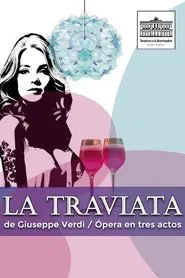 Poster do filme La Traviata performed at Teatro del Libertador
