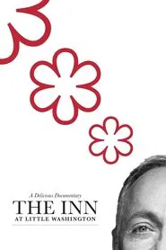 Poster do filme The Inn at Little Washington: A Delicious Documentary