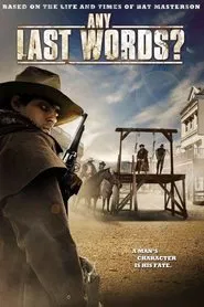 Any Last Words? movie poster