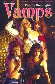 Vamps: Deadly Dreamgirls movie poster