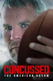 Poster do filme Concussed: The American Dream