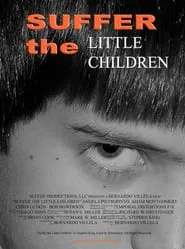 Suffer the Little Children movie poster