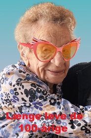 Længe leve de 100-årige tv show poster