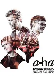 a-ha | MTV Unplugged - Summer Solstice movie poster