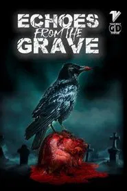 Echoes From The Grave movie poster