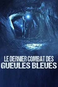 Le dernier combat des gueules bleues movie poster
