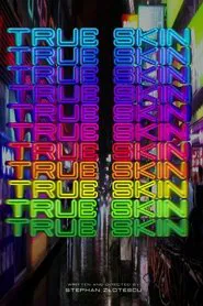 True Skin movie poster