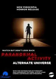 Paranormal Activity: Alternate Universe movie poster