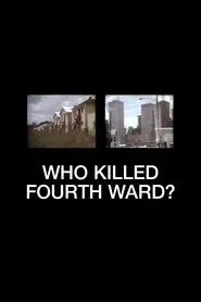 Who Killed Fourth Ward? movie poster