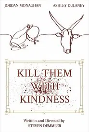 Kill Them With Kindness movie poster