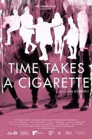 Time Takes a Cigarette movie poster