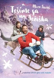 Miro Jaroš: Tešíme sa na Ježiška movie poster