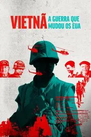 Poster da série Vietnã - A Guerra Que Mudou os EUA