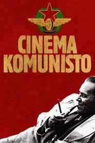 Poster do filme Cinema Komunisto