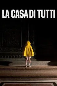 La casa di tutti movie poster