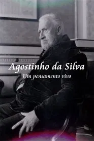 Poster do filme Agostinho da Silva - A Living Thought