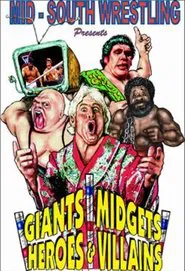 Poster do filme Mid-South Wrestling Giants, Midgets, Heroes & Villains vol. 1