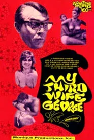 My Third Wife, George movie poster