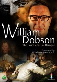 William Dobson: The Lost Genius of Baroque movie poster