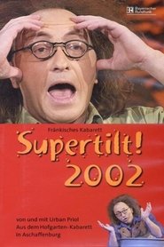 Urban Priol - Tilt! 2002 movie poster