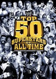 Poster do filme WWE: Top 50 Superstars of All Time