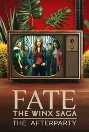 Fate: The Winx Saga - The Afterparty movie poster