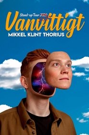 Mikkel Klint Thorius: Vanvittigt movie poster