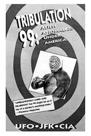 Tribulation 99: Alien Anomalies Under America movie poster