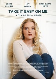 Take It Easy on Me movie poster