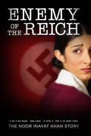 Enemy of the Reich: The Noor Inayat Khan Story movie poster