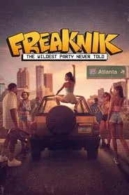 Freaknik: The Wildest Party Never Told movie poster