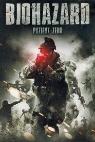 Biohazard: Patient Zero movie poster