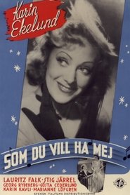Som du vill ha mej movie poster