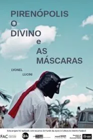 Pirenópolis – O Divino e as Máscaras movie poster