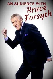 An Audience with Bruce Forsyth movie poster