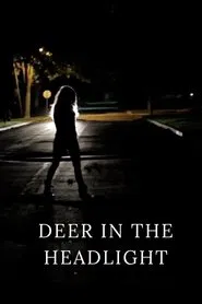 Deer in the Headlight movie poster