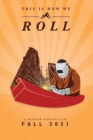 Poster do filme This Is How We Roll