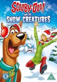 Scooby-Doo and the Snow Creatures movie poster