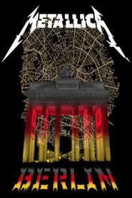 Metallica - Live in Berlin 2019 movie poster