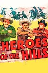 Heroes of the Hills movie poster