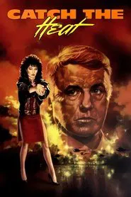Catch the Heat movie poster