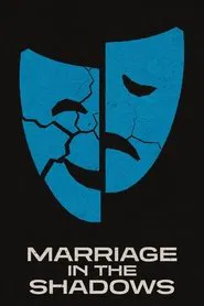 Marriage in the Shadows movie poster