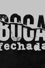 Boca Fechada movie poster